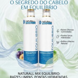 Kit Equilíbrio Naturall Mix — Shampoo + Condicionador 500ml